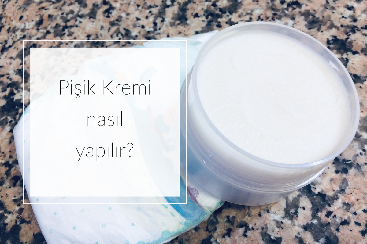 Pişik Kremi nasıl yapılır? Sabun Atölye