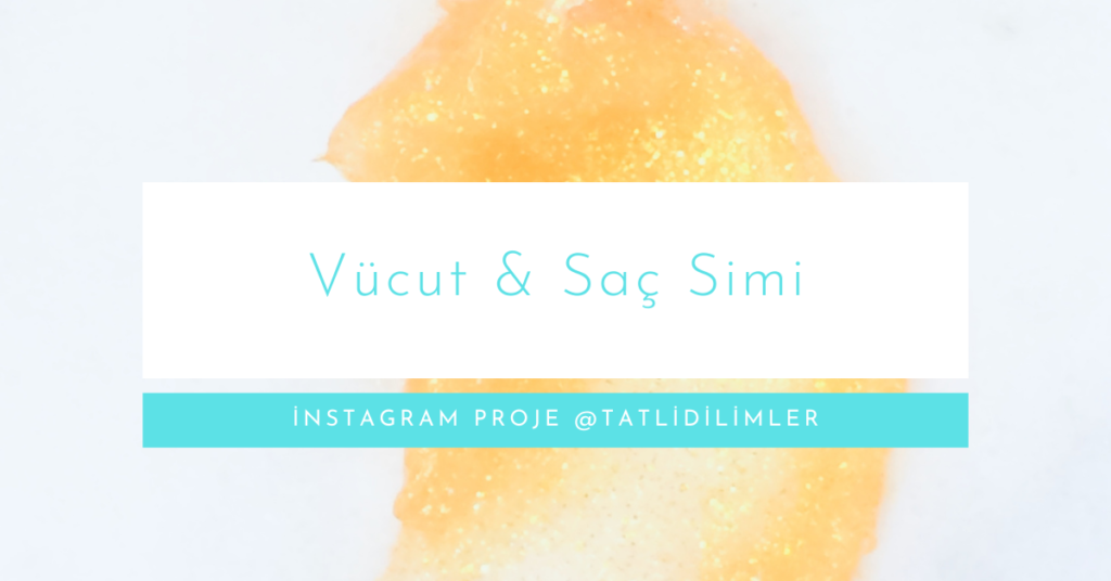 Instagram Proje: Vücut & Saç Simi