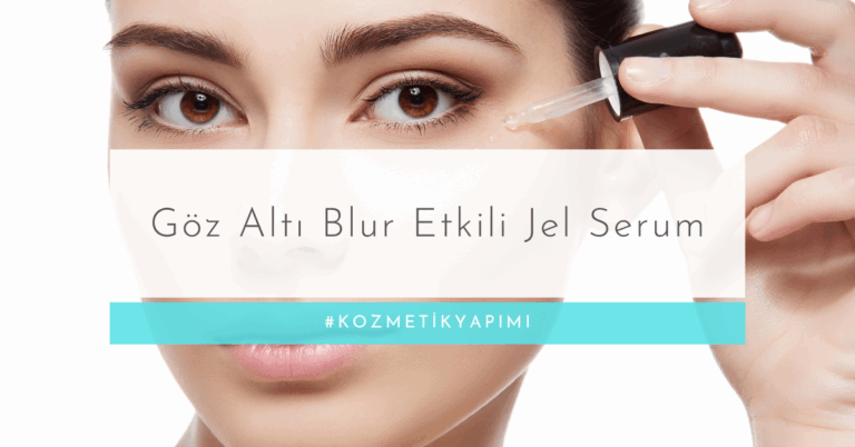Göz Altı Blur Etkili Jel Serum – Makyaj Bazı + İnce Çizgi Desteği