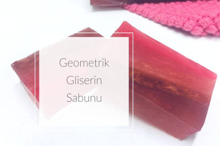 Geometrik Gliserin Sabunu