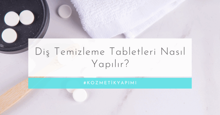 Diş Temizleme Tabletleri nasıl yapılır?